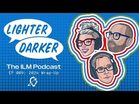 Lighter Darker | Ep 009: Bonus Episode 2024 Wrap