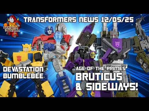 Age Of The Primes Bruticus And Sideways Revealed!