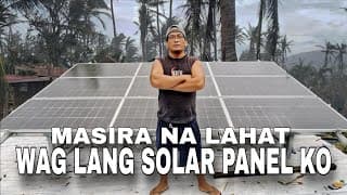 Mahal Kami Ni Typhoon Paolo Kaya Di Nasira Ang Solar Panel Ko