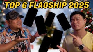 Top 6 Flagship Smartphone 2025 Ft @pinoytechdad - Best Of The Best For This Year!