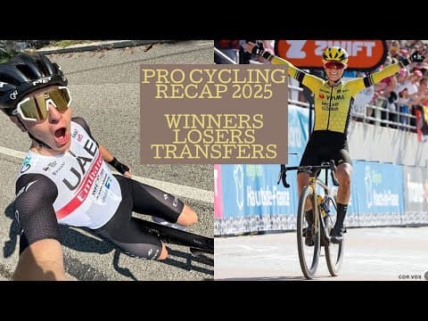 All Of The 2025 Pro Cycling Season
