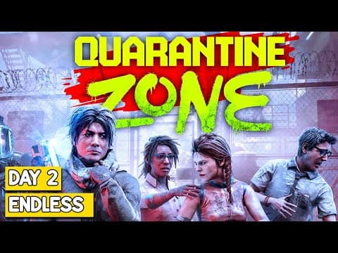 Can We Even Survive Endless Mode? In Quarantine Zone: The Last Check - Day 2