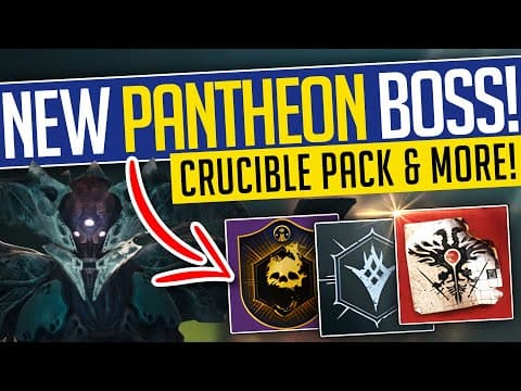 Destiny 2 | New Pantheon Boss! New Crucible Map Pack, Pantheon Update, Emblems & More! - Season 23