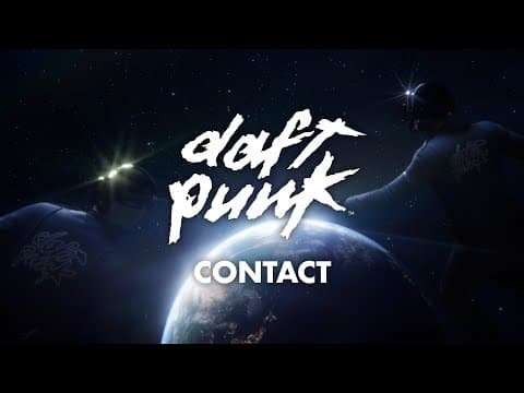 Daft Punk - Contact (official Music Video)