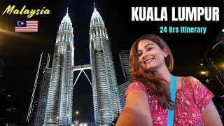 24 Hrs In Kuala Lumpur, Malaysia | Perfect Kuala Lumpur Itinerary 2025 | Food, Shopping, Sightseeing