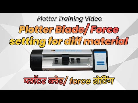 Cutting Plotter | Plotter Blade & Force Setting For Different Material | Training Video