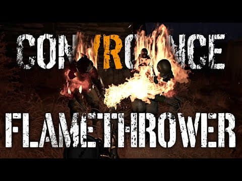 Flamethrower Raid - Convrgence Vr - Episode 41