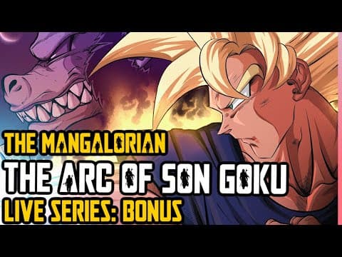 From Boy To Grandpa: Goku's Character Arc Explained In Dragon Ball Live | The Mangalorian