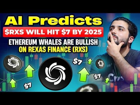 Al Predicts $rxs Will Hit $7 By 2025: Ethereum Whales Are Bullish On Rexas Finance (rxs)