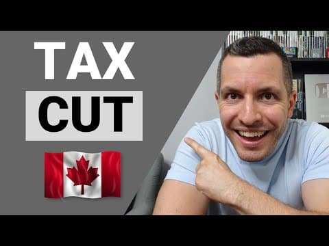 New Tax Cut In Canada For 2025!
