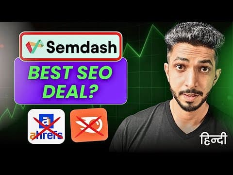 Semdash Review 2025: क्या ये  Sasta Seo Tool सच में Worth Hai?  | Ahrefs & Semrush Alternative