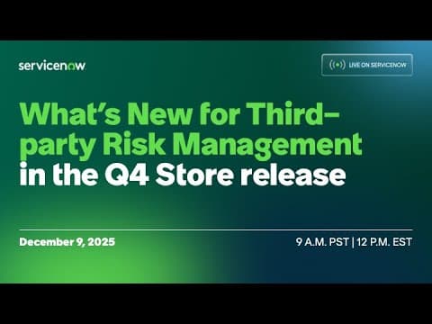 What’s New For Third–party Risk Management In The Q4 Store Release