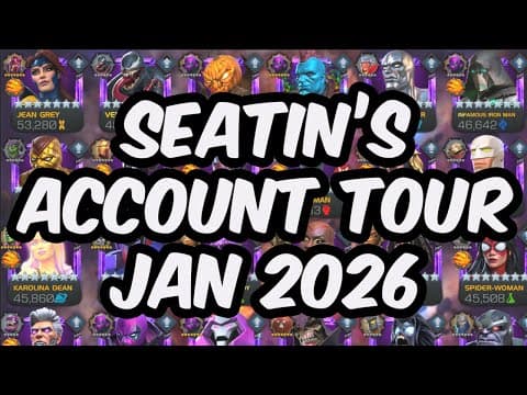 Seatin's Account Tour January 2026 - 68 7 Star Rank 4 Champions - Marvel Contest Of Champions