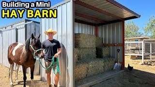 Building A Mini Hay Barn & Project Updates