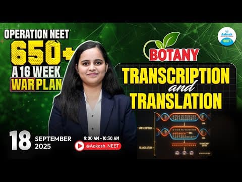 Neet Botany | Transcription & Translation Made Easy | Operation 650+  Live @aakash_neet​