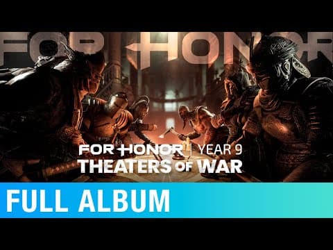 For Honor: Theaters Of War (original Game Soundtrack) | Luc St-pierre