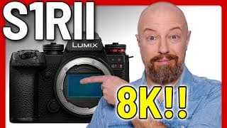 Lumix S1rii — Just The Specs 🤓 8k Video! 4k120p! 44.3mp!