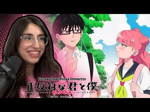 Least Frustrating Romcom!! You And I Are Polar Opposites Ep 3 Reaction