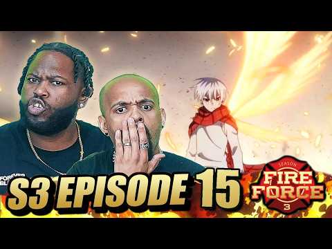 We Just Witnessed The Biggest Revelation! | Fireforce Season 3 Episode 15 Reaction