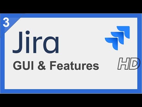 Master The Jira Interface: Gui Tour & Key Features
