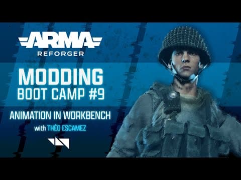 Arma Reforger Modding Boot Camp #9 - Animation #2 - Animation In Workbench