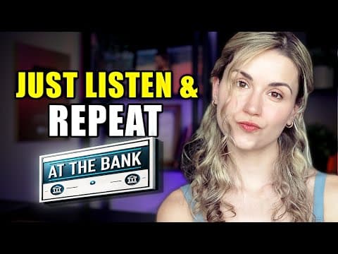 Improve Your English Speaking Fluency / At The Bank Part1/session5