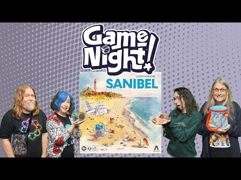 Sanibel - Gamenight! Se13 Ep34 - How To Play & Playthrough