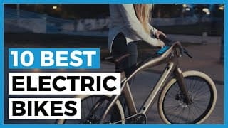 Best Electric Bikes In 2025 - How To Find Your Electric Bike?