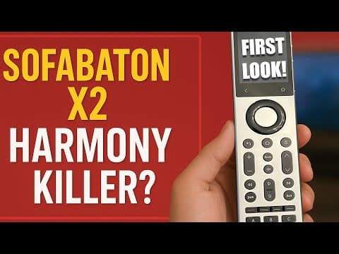 Harmony Is Dead… Meet The Sofabaton X2! 🤯 First Impressions