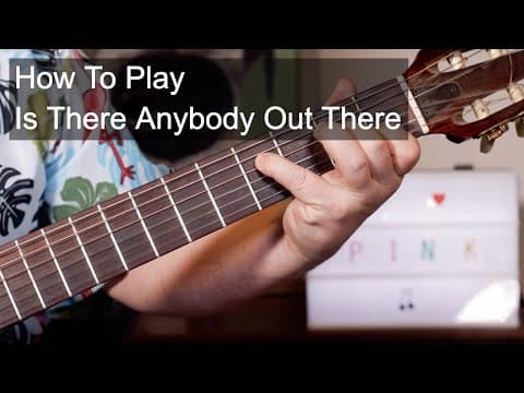 'is There Anybody Out There' Pink Floyd Acoustic Guitar Lesson