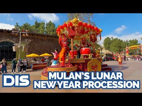 Mulan's Lunar New Year Procession | Disney California Adventure