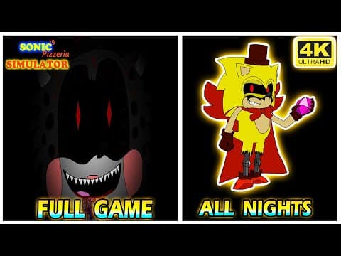Sonic's Pizzeria Simulator (original Version) - 100% Full Walkthrough (all Nights & Endings) (uhd)