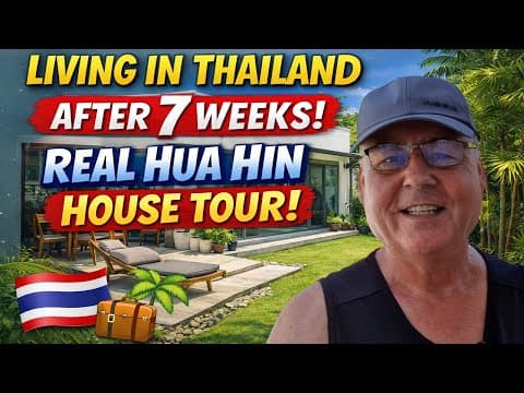 Living In Thailand Full Time Real Hua Hin House Tour After 7 Weeks Expat Life Update.
