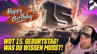 15. World Of Tanks Geburtstag | Das Wichtigste In Kürze! [world Of Tanks - Gameplay - Deutsch]