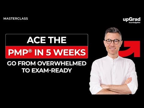 From Overwhelmed To Prepared: Acing The Pmp In Five Weeks | Free Masterclass | Upgrad Knowledgehut