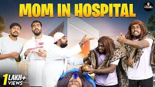 Mom In Hospital | Vikkals