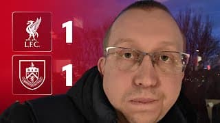 Nowhere Near Good Enough! | Liverpool 1-1 Burnley | Pajak's Match Reaction