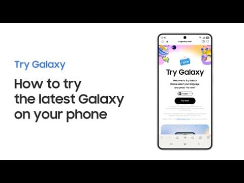 How To Try The Latest Samsung Galaxy On Your Phone | Samsung