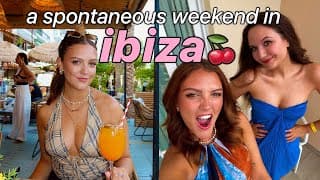 A Spontaneous Weekend In Ibiza! 🍒 (apart From We're Not 18 Anymore)