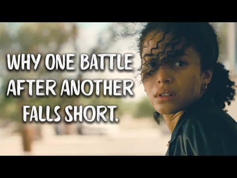 One Battle After Another Is Not A Masterpiece