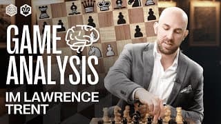 🔍 Im Lawrence Trent Breaks Down His Epic Game Against Gm David Howell!♟️🔬