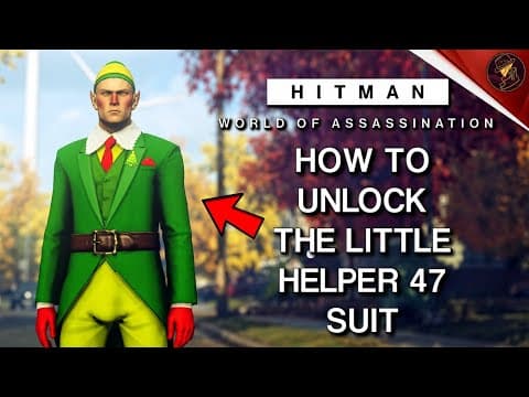 Hitman Woa | How To Unlock The Little Helper 47 Suit | Keeping The Magic Alive Challenge & Showcase
