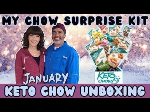 My Chow Surprise Kit | January Keto Chow Unboxing