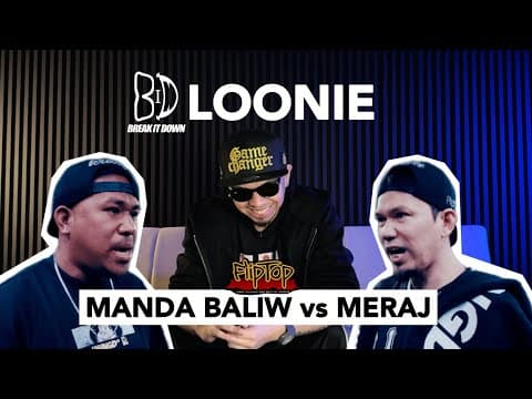 Loonie | Break It Down: Rap Battle Review E321 | Fliptop: Manda Baliw Vs Meraj