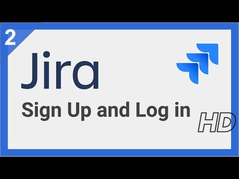 Jira Account Setup: Sign Up & Log In (easy Guide)