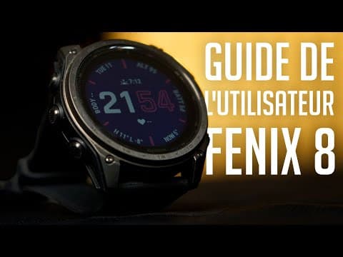 Comment Utiliser La Garmin Fenix 8 (guide De L'utilisateur) Tactix 8 & Enduro 3
