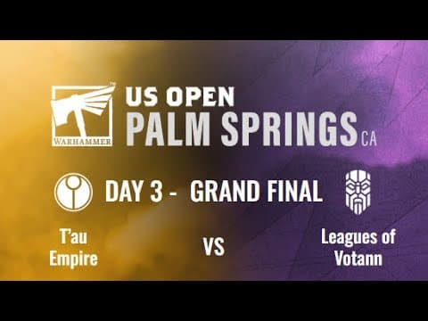 Warhammer 40,000 Gt - Warhammer Open: Palm Springs - Final - T'au Empire Vs. Leagues Of Votann