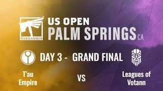 Warhammer 40,000 Gt - Warhammer Open: Palm Springs - Final - T'au Empire Vs. Leagues Of Votann