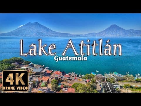 Panajachel, San Marcos, Lake Atitlan, Guatemala 4k Hdr Drone