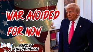 Dave Smith | War Avoided, For Now | Part Of The Problem 1255